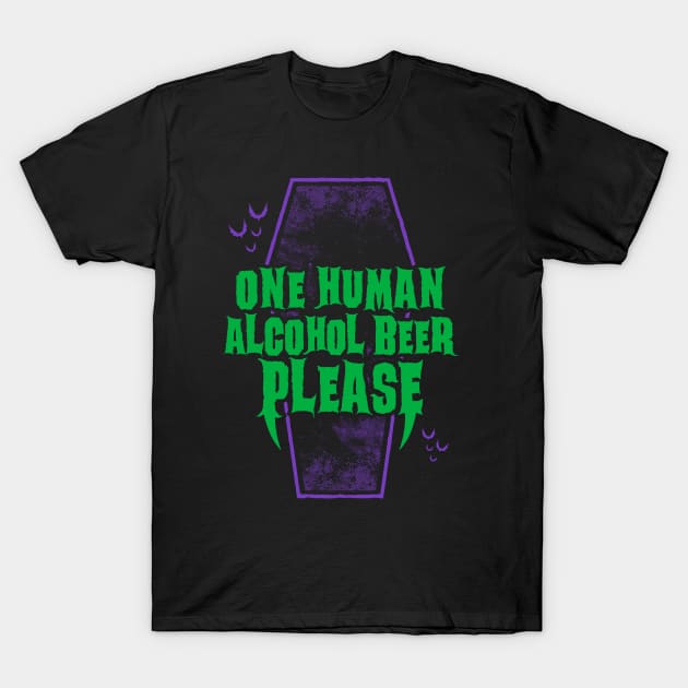 One Human Alcohol Beer - Funny Goth Vampire - Vintage Distressed T-Shirt by Nemons